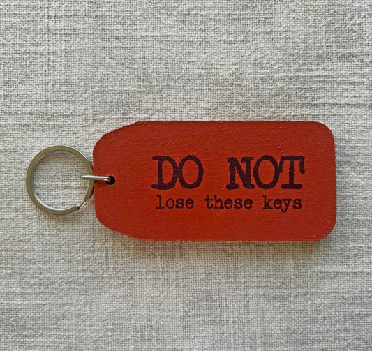 Do Not Lose These Key Tag